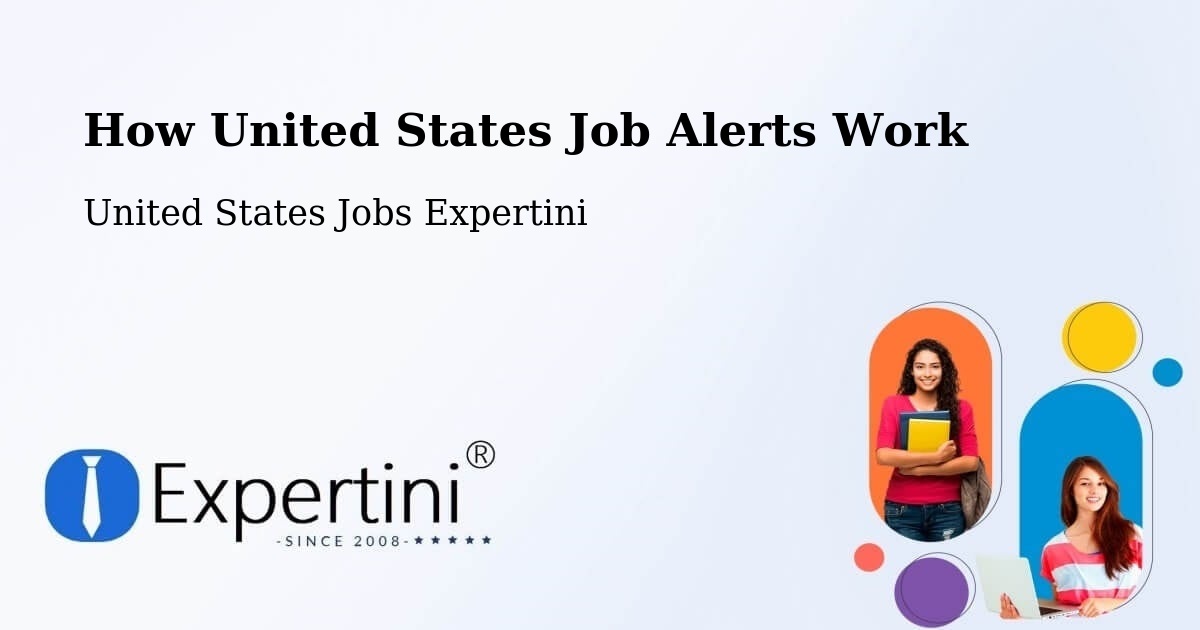 How United States Job Alerts Work - United States Jobs Expertini