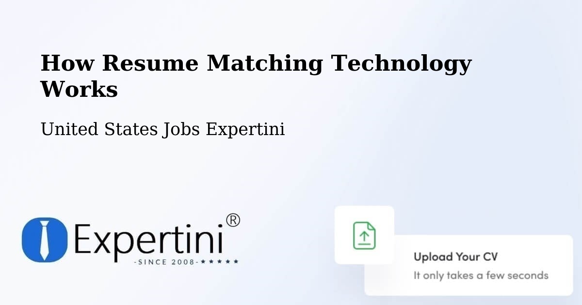 How Resume Matching Technology Works - United States Jobs Expertini